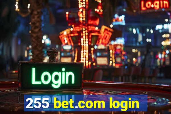 255 bet.com login